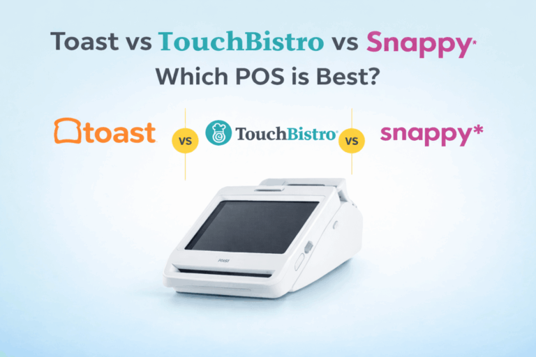 toast vs touchbistro vs snappy pos comparison