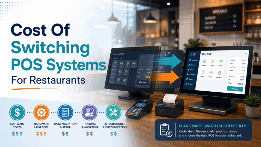 Cost of switching pos systems for restaurants