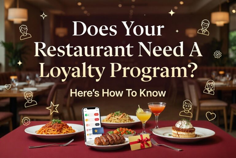 Does Your Restaurant Need A Loyalty Program