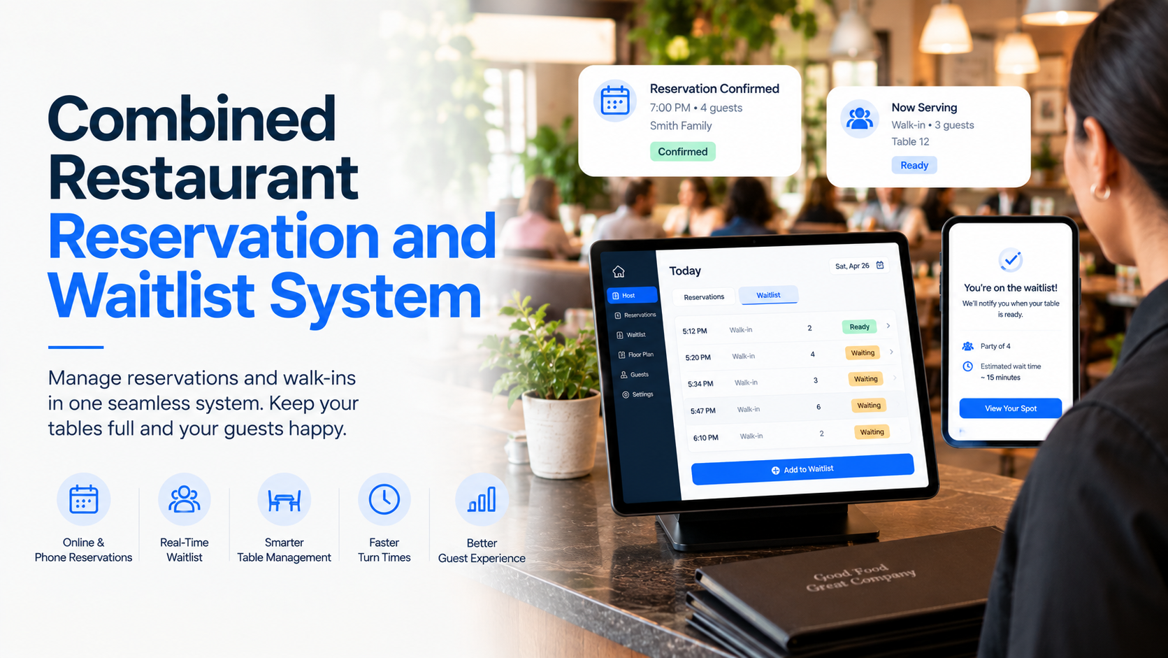 Combined Restaurant Reservation and Waitlist System