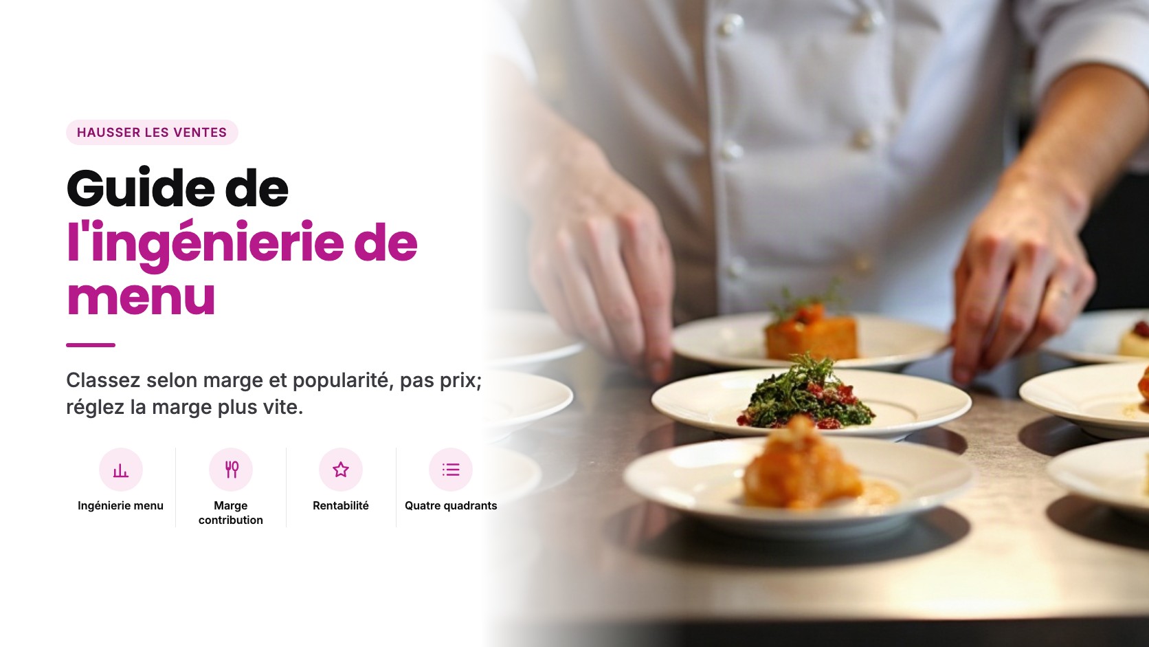 L'ingénierie de menu au restaurant : comment trouver vos étoiles, vos chevaux de trait, vos casse-têtes et vos chiens