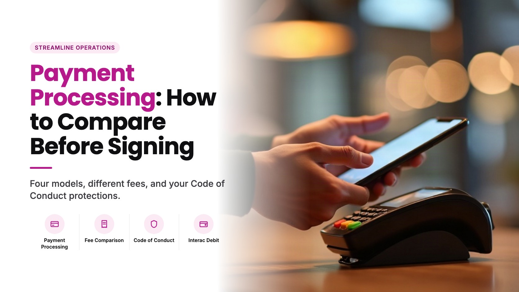 Restaurant Payment Processing in Canada: How to Compare Processors Before You Sign